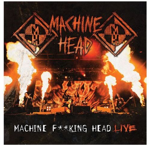 Machine Head - Machine F**King Head-Live - Preis vom 13.10.2026 11:25:28 h