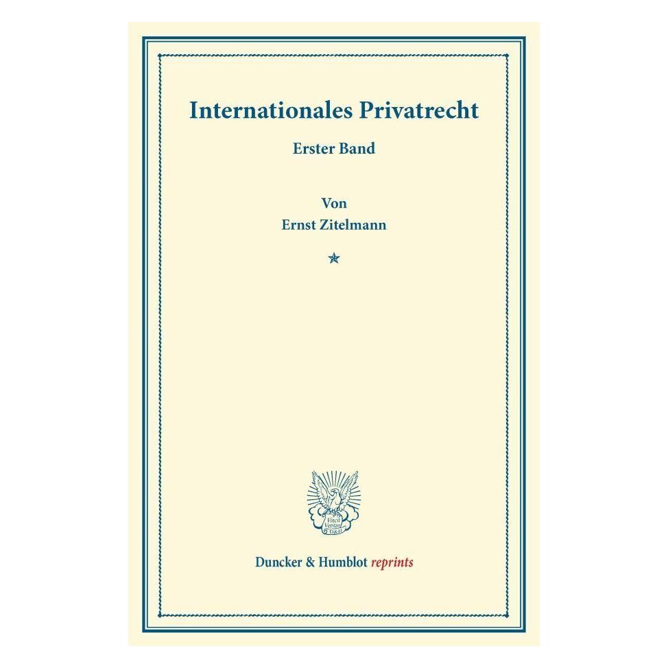 Duncker & Humblot Internationales Privatrecht. (Deutsch, Softcover, Ernst Zitelmann) (55527569)