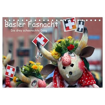 Basler Fasnacht - die drey scheenschte Dääg (Tischkalender 2027 DIN A5 quer), CALVENDO Monatskalender