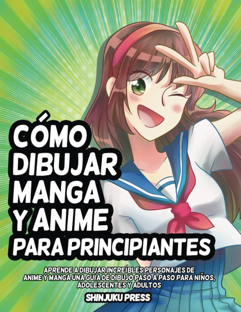 Shinjuku Press - Cómo dibujar Manga y Anime para principiantes: Aprende a dibujar increíbles personajes de Anime y Manga - Una guía de dibujo paso a paso para niños, adolescentes y adultos - Preis vom 18.10.2026 19:22:15 h