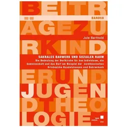 Berthold:Sakrales Bauwerk und sozialer, Sachbücher von Jule Berthold