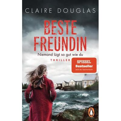 Beste Freundin - Niemand lügt so gut wie du, Taschenbuch von Claire Douglas, Penguin