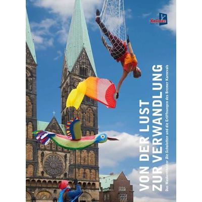 Von der Lust zur Verwandlung, Taschenbuch von Nicole Altemühle,Christa Brämsmann,Rosemarie Klesse,Ingrid Wedlich,Katharina Witte, Kellner Verlag,