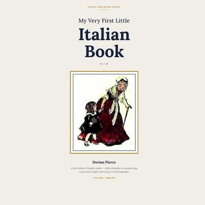 My Very First Little Italian Book, Taschenbuch von Dorian Pierce, Amazon Digital Services LLC - Kdp