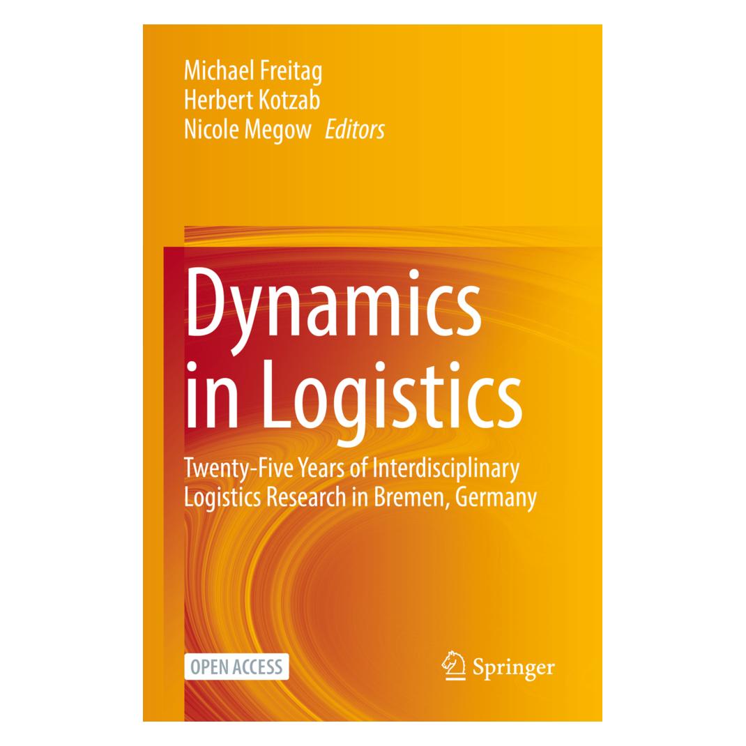 Springer Dynamics in Logistics (Englisch, Softcover, Herbert Kotzab, Michael Freitag, Nicole Megow) (56210286)