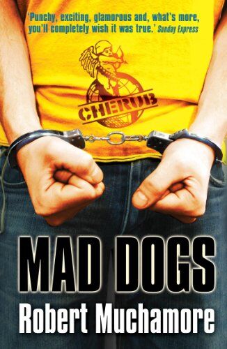 Robert Muchamore - Cherub 08. Mad Dogs - Preis vom 09.10.2026 07:28:09 h