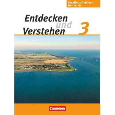 Entdecken und verstehen - Gesellschaftslehre/Weltkunde - Hamburg, Mecklenburg-Vorpommern, Niedersachsen und Schleswig-Holstein - Ausgabe ab 2009 -