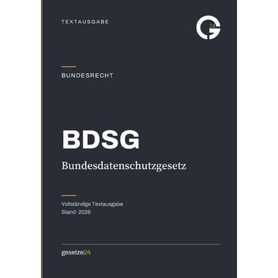 BDSG – Bundesdatenschutzgesetz, Taschenbuch von Gesetze24 Deutschland, Epubli, 978-3-565-54485-1