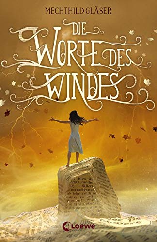 Mechthild Gläser - Die Worte des Windes: Fantasy-Roman - Preis vom 17.10.2026 19:25:27 h