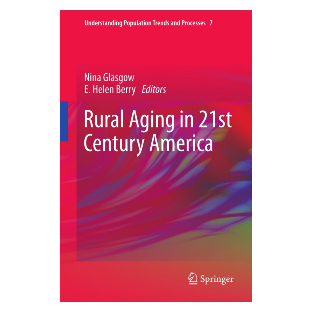 Springer Rural Aging in 21st Century America (Englisch, Softcover, E. Helen Berry, Nina Glasgow) (55591703)