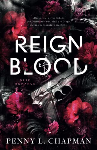 Chapman, Penny L. - Reign of Blood: Enemies to Lovers / Antihero Dark Romance - Preis vom 09.10.2026 07:28:09 h
