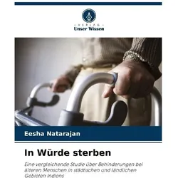 In Würde sterben, Fachbücher von Eesha Natarajan