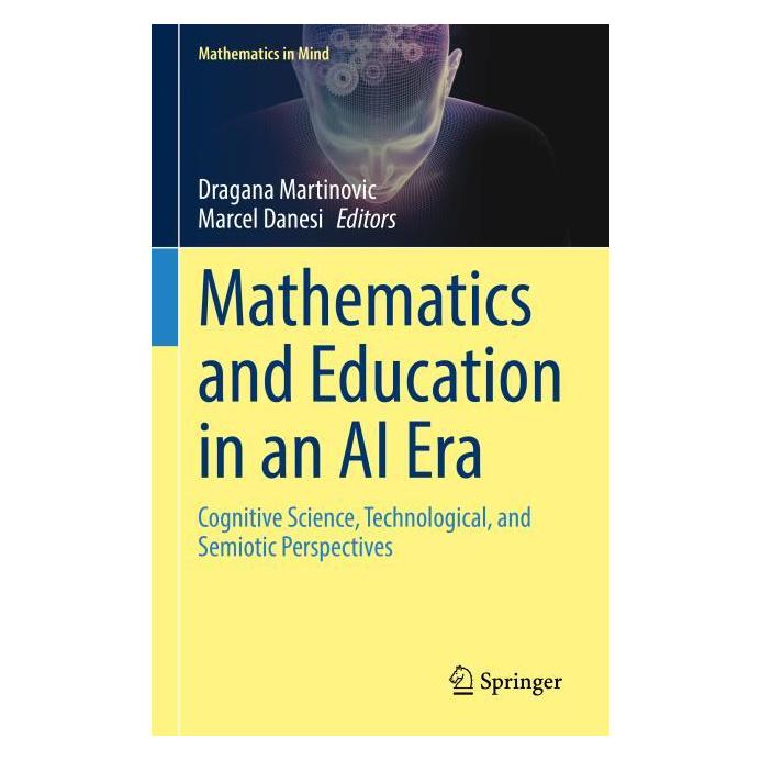 Springer Mathematics and Education in an AI Era (Englisch, Hardcover, Dragana Martinovic, Marcel Danesi) (54586616)