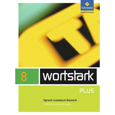 Wortstark SprachLeseBuch 8. Differenzierende Allgemeine Ausgabe, Gebundene Ausgabe von Irmgard Ehls,Irmgard Honnef-Becker,Heiderose Lange,Gerd