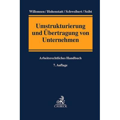 Umstrukturierung und Übertragung von Unternehmen, Gebundene Ausgabe von , C.H. Beck, 978-3-406-82621-4