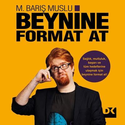 Beynine Format At - Barış Muslu, Audio, 9786050959819