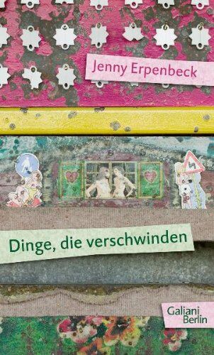 Jenny Erpenbeck - Dinge, die verschwinden - Preis vom 11.10.2026 03:10:56 h