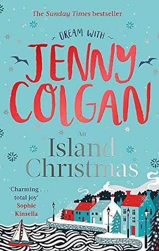 Jenny Colgan - An Island Christmas: Fall in love with the ultimate festive read from bestseller Jenny Colgan (Mure, Band 4) - Preis vom 09.10.2026 07:28:09 h