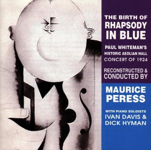 Paul Whiteman - The Birth of Rhapsody in Blue - Preis vom 04.10.2026 03:51:26 h
