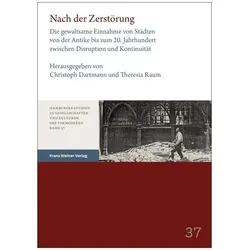 Nach der Zerstörung, Fachbücher von Christoph Dartmann, Theresia Raum