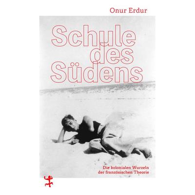 Schule des Südens, Gebundene Ausgabe von Onur Erdur, Matthes & Seitz, 978-3-7518-2020-2