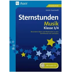 Sternstunden Musik - Klasse 3 und 4, Schulbücher von Leonie Sauerwald