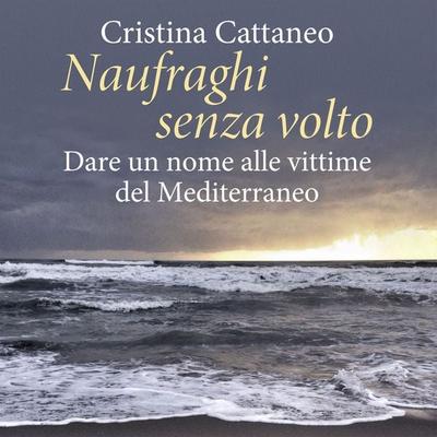 Naufraghi senza volto - Cristina Cattaneo, Audio, 9789152193501