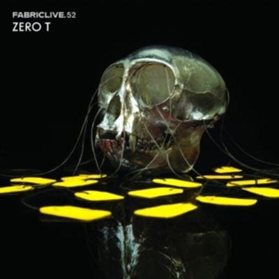 FABRICLIVE52: Zero T - Zero T., CD