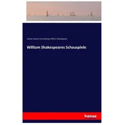 William Shakespeares Schauspiele, Fachbücher von William Shakespeare, Johann Joachim Eschenburg