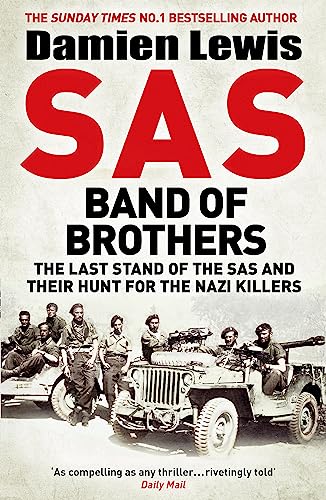 Damien Lewis - SAS Band of Brothers: The Last Stand of the SAS and Their Hunt for the Nazi Killers - Preis vom 10.10.2026 11:48:34 h