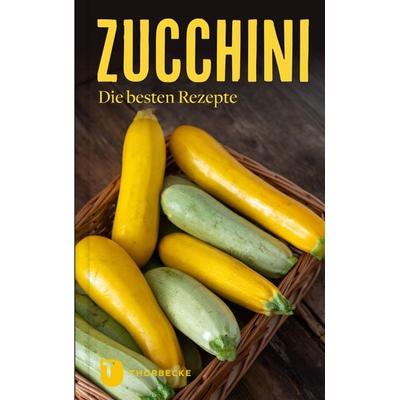 Zucchini, Gebundene Ausgabe von , Jan Thorbecke Verlag, 978-3-7995-2020-1