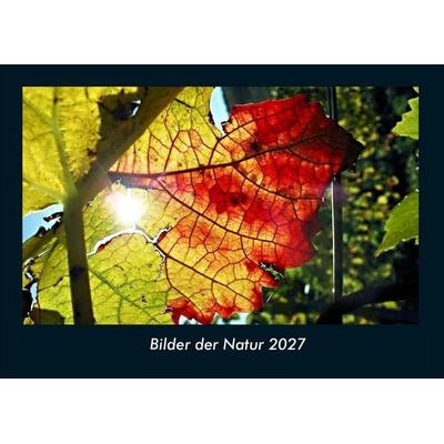 Bilder der Natur 2027 Fotokalender DIN A4