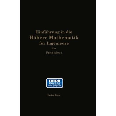 Einführung in die höhere Mathematik, Taschenbuch von Fritz Wicke, Springer Berlin, 978-3-662-35974-7