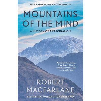 Mountains of the Mind, Taschenbuch von Robert Macfarlane, Random House N.Y., 978-0-375-71406-1