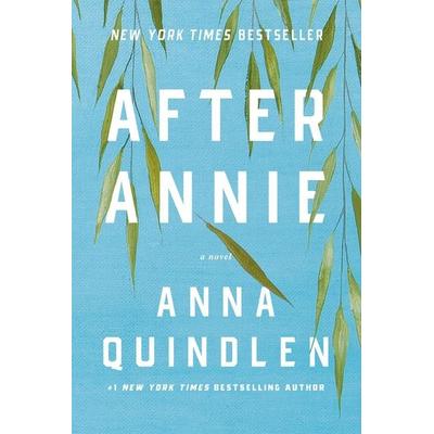 After Annie, Gebundene Ausgabe von Anna Quindlen, Random House N.Y., 978-0-593-22980-4