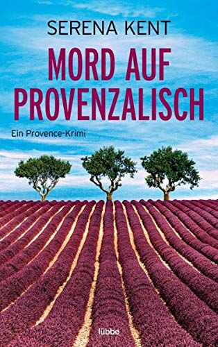 Serena Kent - Mord auf Provenzalisch: Ein Provence-Krimi - Preis vom 09.10.2026 07:28:09 h