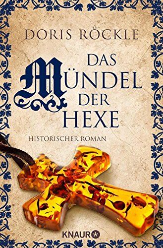Doris Röckle - Das Mündel der Hexe: Historischer Roman - Preis vom 13.10.2026 11:25:28 h
