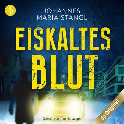 Eiskaltes Blut - Johannes Maria Stangl, Audio, 9783986375034
