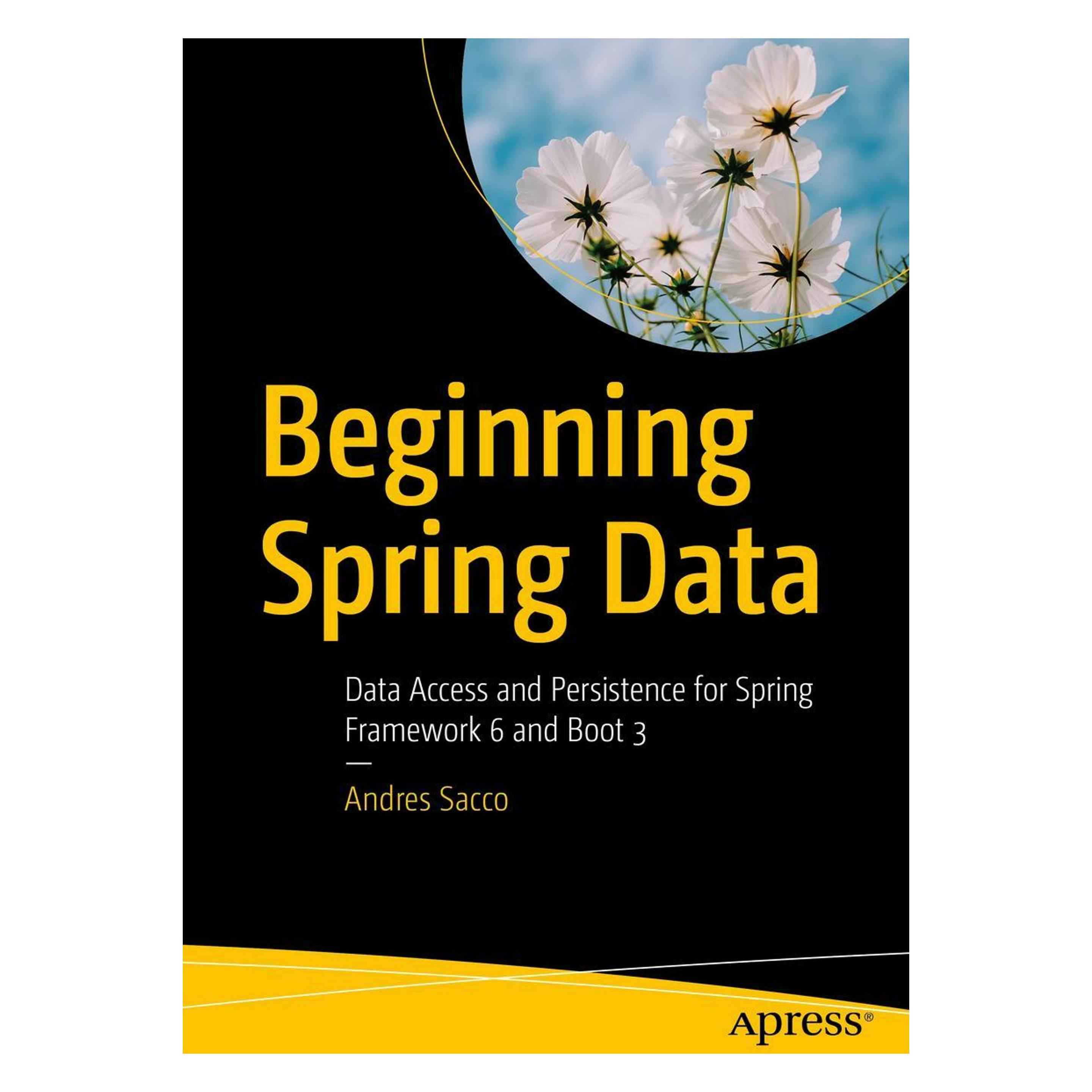 Springer Beginning Spring Data (Englisch, Softcover, Andres Sacco) (56881432)