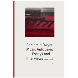 Music Autopsies, Fachbücher von Benjamin Dwyer