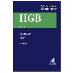 Münchener Kommentar zum Handelsgesetzbuch Bd. 5: Viertes Buch. Handelsgeschäfte, Fachbücher von Christoph Benicke, Franco Ferrari, Barbara Grunewald