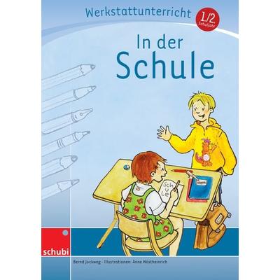 In der Schule, Taschenbuch von Bernd Jockweg, Westermann Lernwelten GmbH, 978-3-86723-011-7