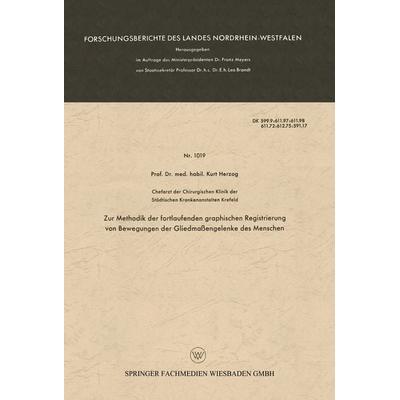 Zur Methodik der fortlaufenden graphischen Registrierung von Bewegungen der Gliedmaßengelenke des Menschen, Taschenbuch von Kurt Herzog, VS Verlag für