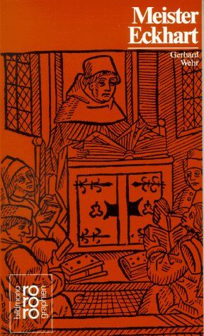 Gerhard Wehr - Meister Eckhart. Mit Selbstzeugnissen und Bilddokumenten - Preis vom 02.10.2026 23:42:20 h