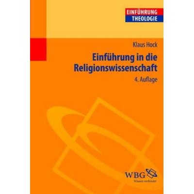 Einführung in die Religionswissenschaft, Taschenbuch von Klaus Hock, Wissenschaftliche Buchgesellschaft Stuttgart, 978-3-534-24664-9