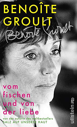 Benoite Groult - Vom Fischen und von der Liebe: Mein irisches Tagebuch (1977-2003) - Preis vom 09.10.2026 07:28:09 h