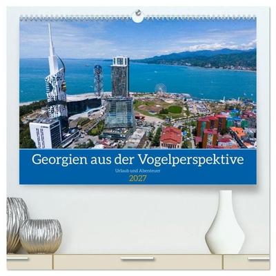 Georgien aus der Vogelperspektive (hochwertiger Premium Wandkalender 2027 DIN A2 quer), Kunstdruck in Hochglanz