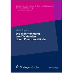 Die Wahrnehmung von Dividenden durch Finanzvorstände, Fachbücher von Mihail Topalov