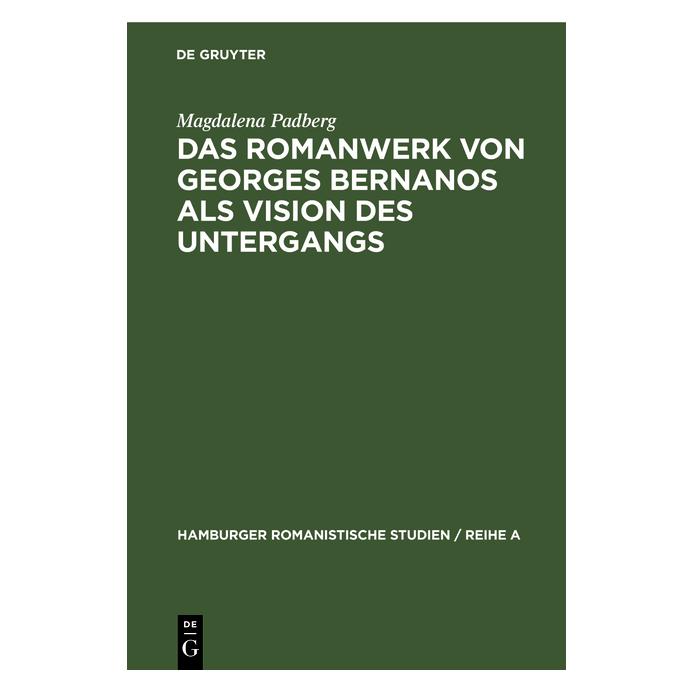 De Gruyter Padberg:Das Romanwerk von Georges Berna (Deutsch, Hardcover, Magdalena Padberg) (67776474)