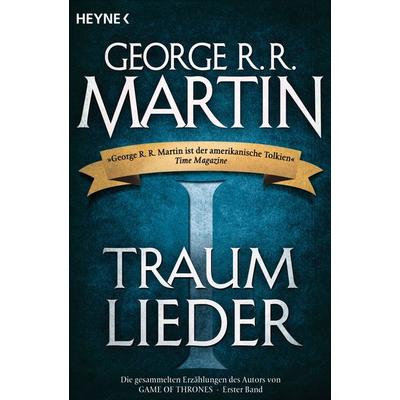 Traumlieder, Taschenbuch von George R.R. Martin, Heyne